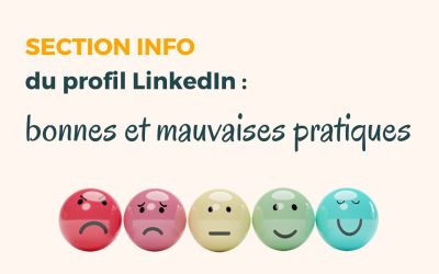 Section Info du profil LinkedIn : bonnes et mauvaises pratiques